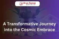 Vedic Puja: A Transformative Journey into the Cosmic Embrace